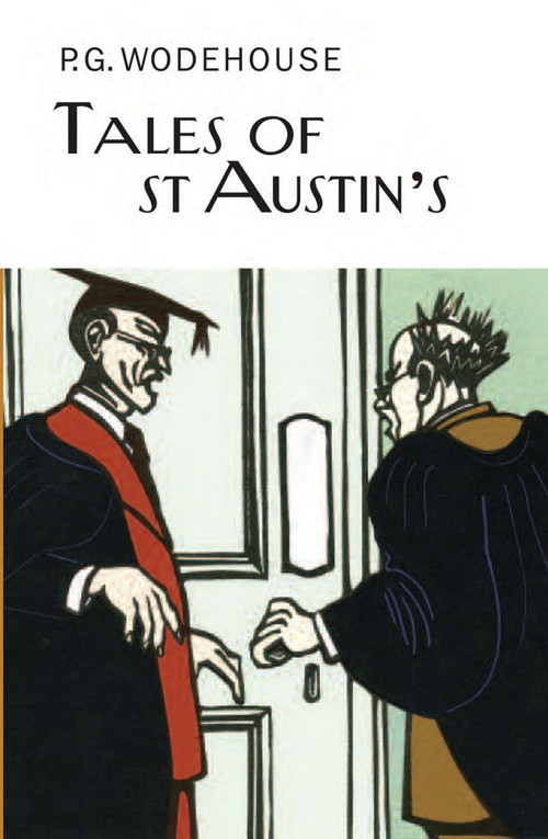 Tales of St Austin's by P.G. Wodehouse, 9781590208588