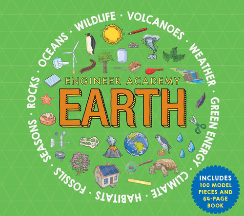 Engineer Academy: Earth by Editors of Silver Dolphin Books, Eric Smith, 9781667205816