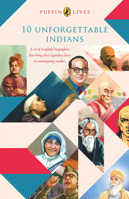Puffin Lives: 10 Unforgettable Indians and their Remarkable Stories (Boxset) by , 9780143460558
