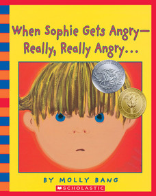 When Sophie Gets Angry - Really, Really Angry… - 9780439924931 by Molly Bang, Molly Bang, Annie Meisels, 9780439924931
