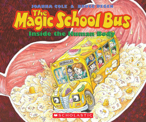 The Magic School Bus Inside the Human Body - 9780545240833 by Cassandra Morris, Polly Adams, Joanna Cole, Bruce Degen, 9780545240833