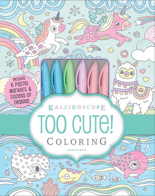 Kaleidoscope: Too Cute! Coloring (Includes 6 Pastel Markers and Dozens of Designs!) by Lizzy Doyle, Editors of Silver Dolphin Books, 9781684126972