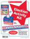Election Activity Kit, Revised Edition by Scholastic, 9781338038361