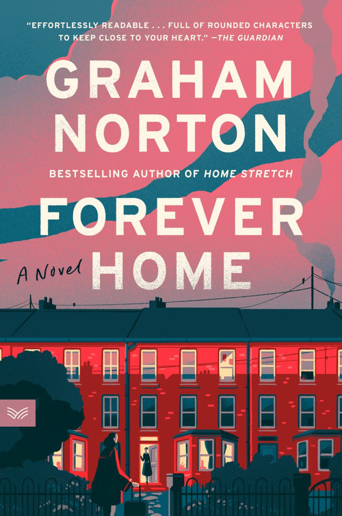 Forever Home (A Novel) - 9780063338623 by Graham Norton, 9780063338623