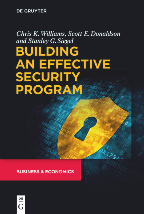 Building an Effective Security Program by Chris Williams, Scott Donaldson, Stanley Siegel, 9781501515248