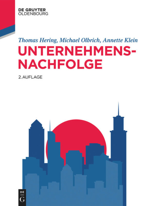 Unternehmensnachfolge (German Edition) by Thomas Hering, Michael Olbrich, Annette Klein, 9783110536683
