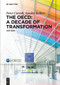 The OECD: A Decade of Transformation (2011-2021) by Peter Carroll, Aynsley Kellow, 9783110739312