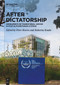 After Dictatorship (Instruments of Transitional Justice in Post-Authoritarian Systems) by Peter Hoeres, Hubertus Knabe, 9783110791846