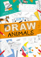 How to Draw Animals (with Step-by-Step Guide and Refillable Sketch Pad) by IglooBooks, 9781801087865