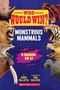 Who Would Win?: Monstrous Mammals by Jerry Pallotta, Rob Bolster, 9781546109938
