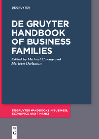 De Gruyter Handbook of Business Families by Michael Carney, Marleen Dieleman, 9783111620350