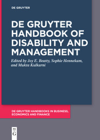 De Gruyter Handbook of Disability and Management by Joy Beatty, Sophie Hennekam, Mukta Kulkarni, 9783111620862