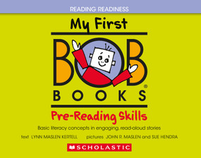 My First Bob Books - Pre-Reading Skills Hardcover Bind-Up | Phonics, Ages 3 and up, Pre-K (Reading Readiness) by Lynn Maslen Kertell, John R. Maslen, Sue Hendra, 9781546121503