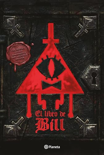 El libro de Bill / The Book of Bill (Spanish Edition) by Alex Hirsch, Ashanti Rojano García, 9786073915588