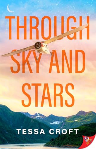 Through Sky and Stars by Tessa Croft, 9781636798622