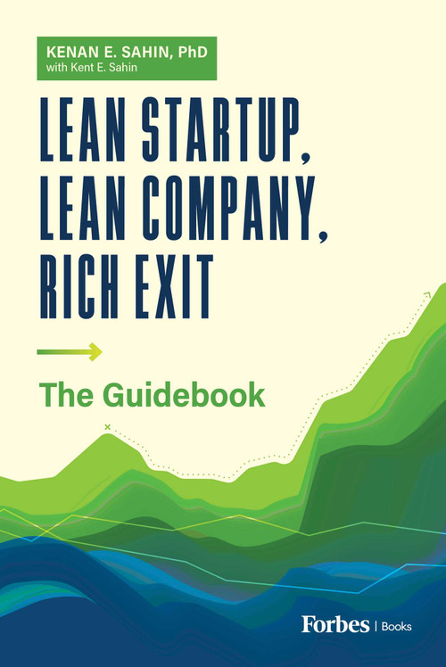 Lean Startup, Lean Company, Rich Exit (The Guidebook) by Kenan E. Sahin, 9798887502519