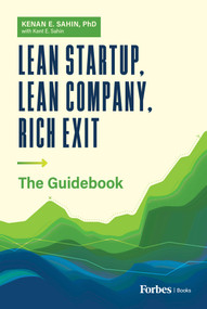 Lean Startup, Lean Company, Rich Exit (The Guidebook) by Kenan E. Sahin, 9798887502519