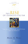 The Rise of Evangelicalism by Mark Noll, 9781844745616