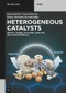 Heterogeneous Catalysts (Metals, Oxides, Silicates, Zeolites and Nanomaterials) by Katabathini Narasimharao, Huda Sharbini Kamaluddin, 9783111316796