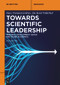 Towards Scientific Leadership (Personal Development Advice for Young Academics) by J. W. (Hans) Niemantsverdriet, Jan-Karel Felderhof, 9783111325316