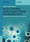 Electrons and Electron Microscopy (Quantum Electron Microscopy Introduction) by Zhen Chuan Kang, 9783111449135