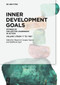 Inner Development Goals (Stories of Collective Leadership in Action, Volume 1: From “I” to “We”) by Mauricio Campos Suarez, Eleftheria Egel, 9783111337067