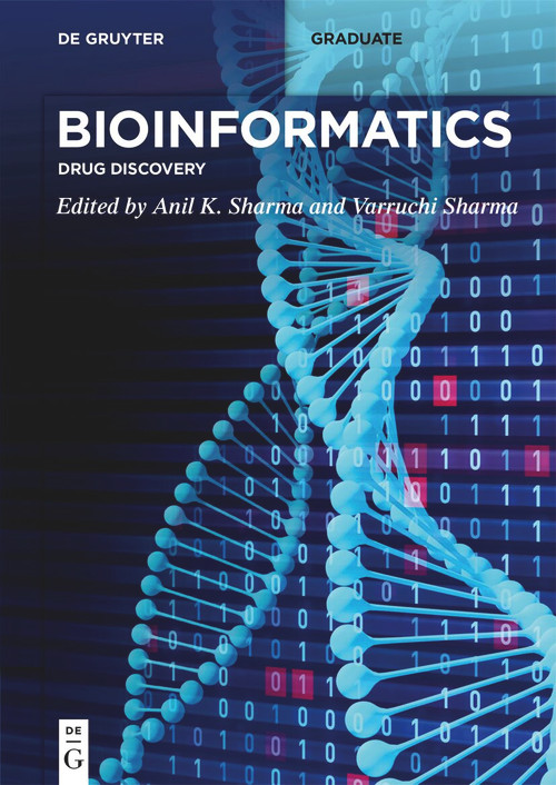 Bioinformatics (Drug Discovery) by Anil K. Sharma, Varruchi Sharma, 9783111567884