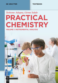 Practical Chemistry (Instrumental Analysis) by Teshome Adugna, Girma Salale Geleta, 9783111575049
