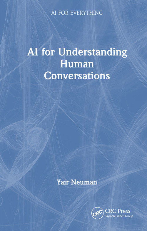 AI for Understanding Human Conversations - 9781032968780 by Yair Neuman, 9781032968780