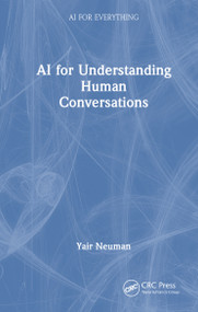 AI for Understanding Human Conversations - 9781032968780 by Yair Neuman, 9781032968780