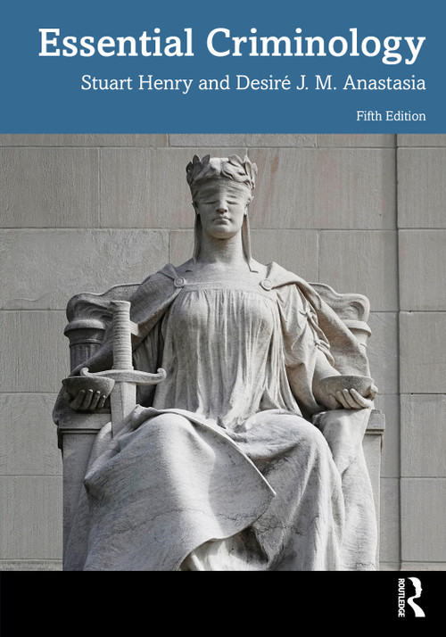 Essential Criminology by Stuart Henry, Desiré J. M. Anastasia, 9780367755416