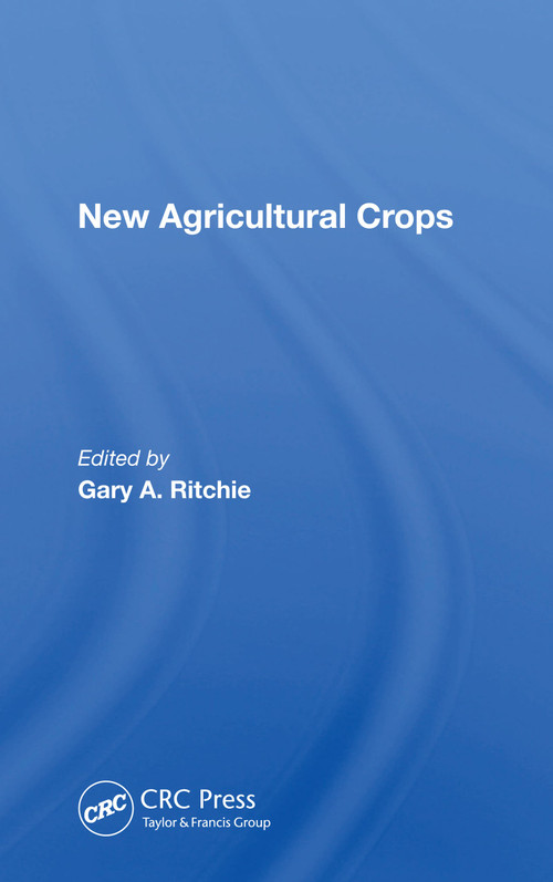 New Agricultural Crops by Gary A Ritchie, 9780367171124