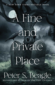 A Fine and Private Place - 9781668025390 by Peter S. Beagle, 9781668025390