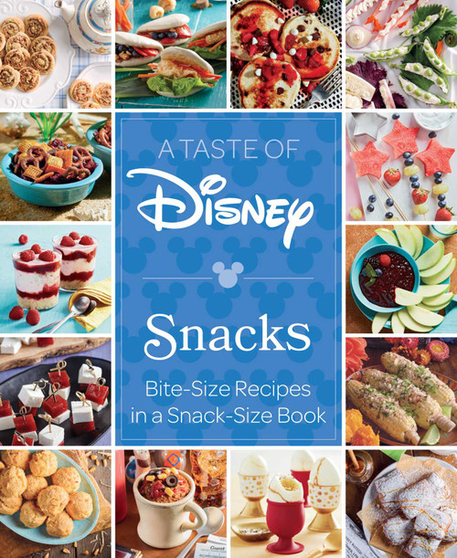 A Taste of Disney: Snacks (Bite-Size Recipes in a Snack-Size Book) by Insight Editions, 9798886636994