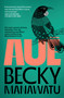 Aue - 9781964992051 by Becky Manawatu, 9781964992051