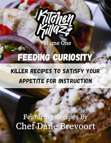 Feeding Curiosity (Killer Recipes to Satisfy Your Appetite for Instruction) by Billy Floyd, 9781956370683