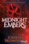 Midnight Embers by JoAnna McSpadden, 9781636985640