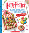 Harry Potter: Bake, Create, and Decorate (30+ Sweets and Treats Inspired by the Films) by Joanna Farrow, 9781339053028