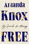 Free (My Search for Meaning) by Amanda Knox, 9781538770719