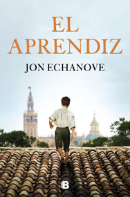 El aprendiz / The Apprentice (Spanish Edition) by Jon Echanove, 9788466680387