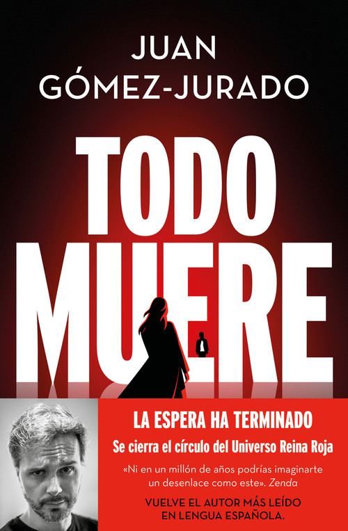Todo muere / Everything Dies (Spanish Edition) by Juan Gómez-Jurado, 9788466679923