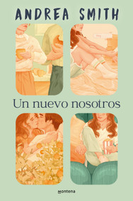 Un nuevo nosotros / A New Us (Spanish Edition) by Andrea Smith, 9788410050969