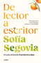 De lector a escritor / From Reader to Writer (Spanish Edition) by Sofía Segovia, 9786073851541