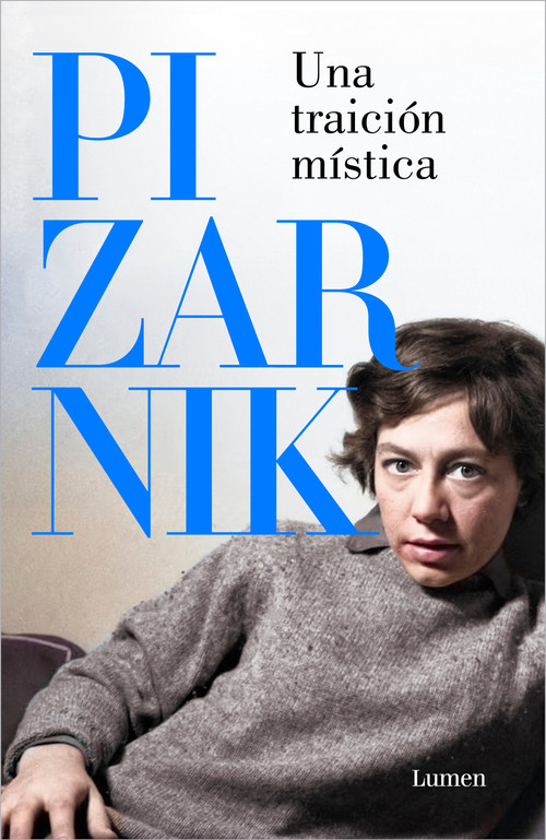 Una traición mística. Antología de relatos / A Mystic Betrayal. An Anthology of Tales (Spanish Edition) by Alejandra Pizarnik, 9788426431059