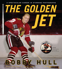 The Golden Jet by Bobby Hull, Bob Verdi, 9781600784057