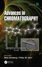 Advances in Chromatography (Volume 59) by Nelu Grinberg, Peter W. Carr, 9781032360638