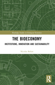 The Bioeconomy (Institutions, Innovation and Sustainability) by Nicolas Befort, 9780367610418