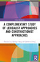 A Complementary Study of Lexicalist Approaches and Constructionist Approaches by Qilong Cheng, Qianwen Cheng, 9781032505046
