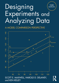 Designing Experiments and Analyzing Data (A Model Comparison Perspective, Third Edition) - 9780367202644 by Scott E. Maxwell, Harold D. Delaney, Ken Kelley, 9780367202644