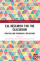 EAL Research for the Classroom (Practical and Pedagogical Implications) by Gavin Brooks, Jon Clenton, Simon Fraser, 9781032229546